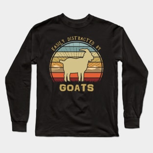 Easily Distracted By Goats Long Sleeve T-Shirt